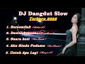 Lagu Dangdut Remix Slow Bass -  Versi DJ Dangdut Terbaru 2026 - Full Album.