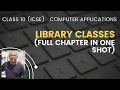 Library Classes in Java Class 10 ICSE Computer Applications BlueJ Full chapter in one shot