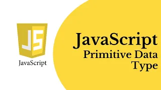JavaScript for Automation - Primitive Data types Part 5 JS Testing Academy