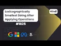 Lexicographically Smallest String After Applying Operations Leetcode 1625 DSA