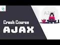 Ajax Crash Course
