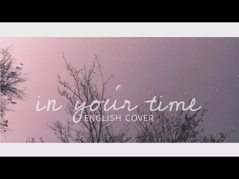 Download MP3 in your time (it's okay to not be okay ost part 4) - lee suhyun (english cover)