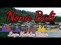 Download Lagu LAGU DAERAH MALUKU UTARA -- NONA BULI