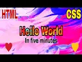 Hello World program in 5 min using HTML and CSS