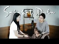 Download Lagu Sahabat Dulu - Prinsa Mandagie | Della Firdatia Ft. Hana Willianto