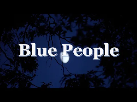 Blue People - short film TRAILER