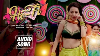 Hi Fi - Audio Song | Bhumika Sharma | Gupz Sehra | Team Ustad G | Punjabi Song | Friday Fun Records