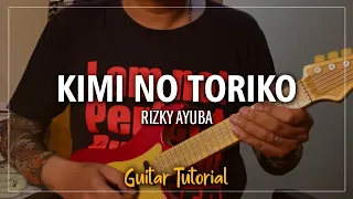 Download Kimi No Toriko - Rizky Ayuba | Guitar Tutorial MP3