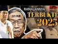 TERBUKTI LAGI‼️,Ramalan GusDur di th. 2025- #gusmuwafiqterbaru2025 