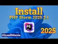 How to Install PHP Storm on Windows 11 - Step-by-Step Installation Tutorial Install Mania
