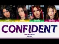 DREAM ACADEMY  - ‘CONFIDENT’ LYRICS (Color Coded Lyrics) Original song by Demi Lovato