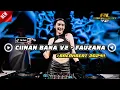 Download Lagu DJ CIINAN BANA V2 - FAUZANA BREAKBEAT TERBARU 2024 FULL BASS VIRAL TIKTOK