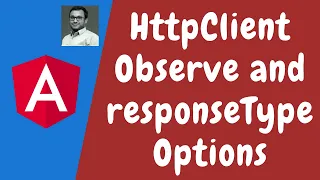 100 Observe different types of response in HttpClient and Changing the Response Body Type - Angular
