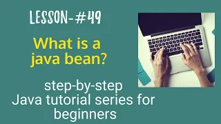 Java tutorial for beginners - What is a java bean