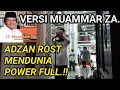 Adzan Rost power full, Versi Muammar ZA ll Afrijal