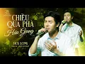 Lagu CHIỀU QUA PHÀ HẬU GIANG - JACK LONG | Chiều qua phà Hậu Giang tiếng ai hát dạo buồn thay | Live Band