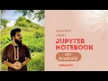 How to install jupyter notebook on android Essential Hacks Volume 1