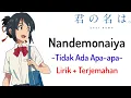 Download Lagu Kimi no Na wa Movie Ending | RADWIMPS - Nandemonaiya (Lirik + Terjemahan)🎶