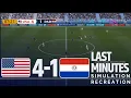 LAST MINUTES USA 4-1 Paraguay World Cup 2026 Game Simulation and Recreation