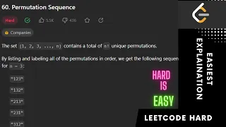 60 Permutation Sequence Leetcode HARD Try First then watch Easiest solution