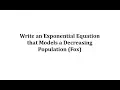 Write an Exponential Equation that Models a Decreasing Population Fox