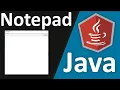 How to create Notepad in Java programming