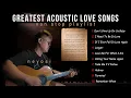 Download Lagu Neyosi Greatest Acoustic Love Songs Cover Non Stop Playlist