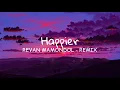 Download Lagu Revan MamondoL - Happier - New Remix