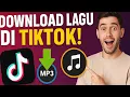 Lagu Cara download lagu TikTok ke MP3