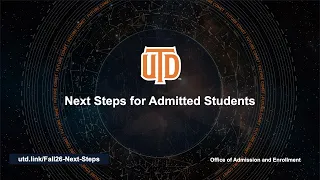 UT Dallas Steps After Admission