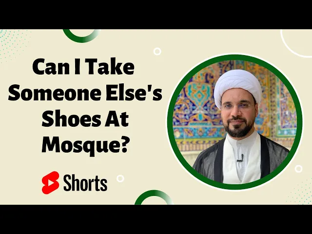 ⁣Can I Take Someone Else's Shoes at Mosque? #shorts