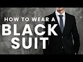 Download Lagu How to Wear a Black Suit: Essential Guide for Guys