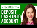 How To Deposit Cash Into Credit Karma Account How To Add Money Into Credit Karma Account