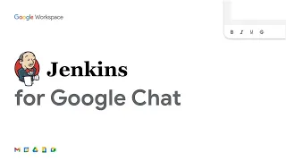 How to: Use Jenkins for Google Chat