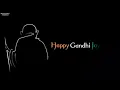 Download Lagu Gandhi Jayanti Whatsapp  Status | Gandhi Jayanti Status | Mahatma Gandhi Status |4k Status