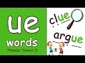 ue Words Phonics Phase 3