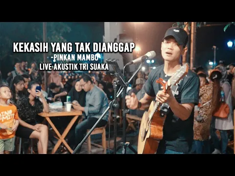 Download MP3 KEKASIH YANG TAK DIANGGAP - KERTAS (LIRIK) LIVE AKUSTIK COVER BY TRI SUAKA - PENDOPO LAWAS