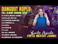 Download Lagu 🔥 DANGDUT KOPLO TERBARU 2025! SHINTA ARSINTA FULL ALBUM – CINTA MERAH JAMBU, DALAN ANYAR TRENDING