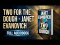 Two For The Dough by Janet Evanovich - Stephanie Plum Series