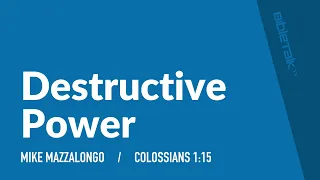 Destructive Power