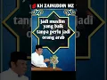 Download Lagu islam untuk semua manusia walau Al qur'an turun di arab - ceramah kh zainuddin mz #shorts