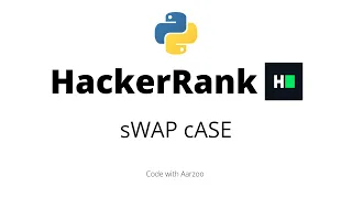 Swap Case HackerRank Solution