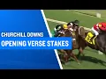 2026 350 000 Opening Verse Stakes at Churchill Downs