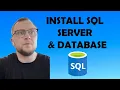 SQL Install SQL server and setting up the database