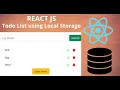 React JS Todo List App using Local Storage I React JS Beginner Project
