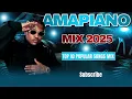 Download Lagu AMAPIANO MIX 2025| BEST AMAPIANO TOP 10 POPULAR SONGS MIX| 01 AUGUST| VINTE SA| MALUMTOM
