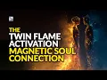 Download Lagu The Twin Flame Activation - Magnetic Soul Connection