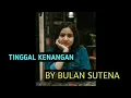 Cover lagu Bulan sutena||Gaby Tinggal kenangan