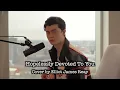 Elliot James Reay - Hopelessly Devoted To You (Cover)