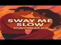 Download Lagu Sway Me Slow 🎷🌴 | Lo-Fi Jazz x Reggaeton Mix  – Smooth Beats to Relax, Study \u0026 Unwind